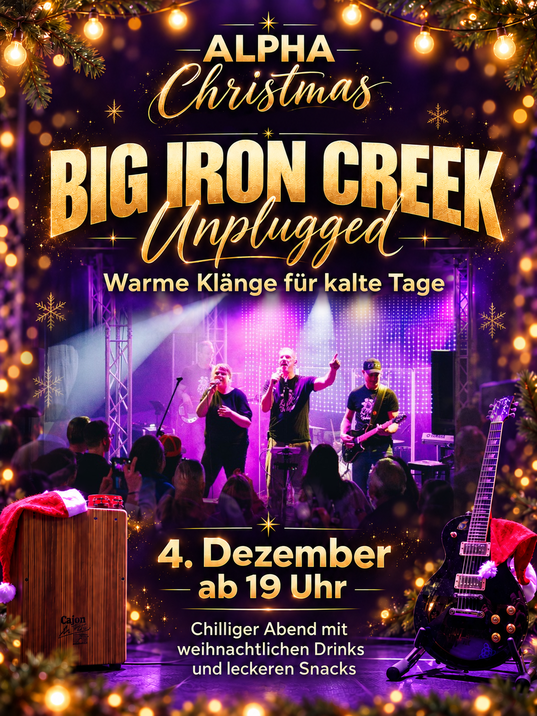 Alpha Christmas Unplugged mit Big Iron Creek: 4. Dezember ab 19 Uhr, weihnachtliche Drinks und leckere Snacks
